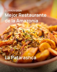 summum 2024 mejor restaurante amazonia la patarashca